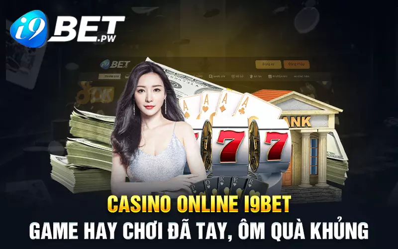 casino-online-i9bet-game-hay-choi-da-tay-om-qua-khung