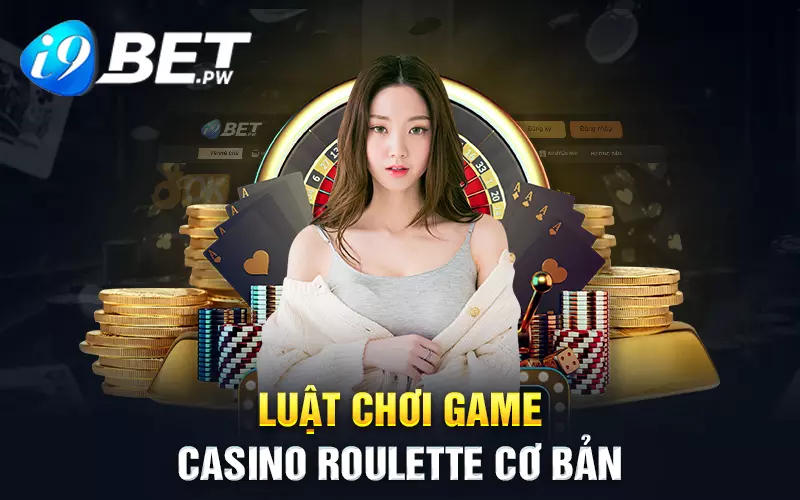 luat-choi-game-casino-roulette-co-ban